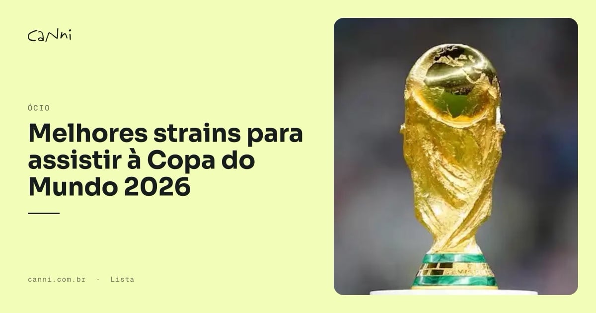 Capa do artigo: Melhores Strains para Assistir à Copa do Mundo 2026