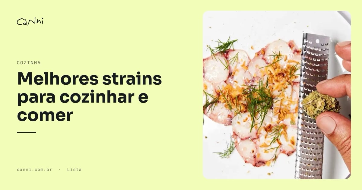 Capa do artigo: Melhores Strains para Cozinhar e Comer