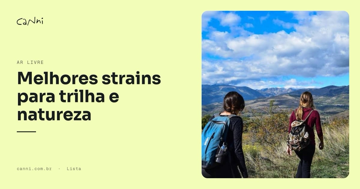 Capa do artigo: Melhores Strains para Trilha e Natureza